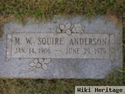 Merrill W "squire" Anderson