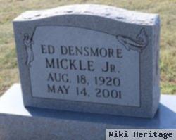 Ed Densmore Mickle, Jr