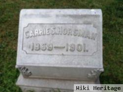 Carrie S Horsman