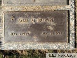 Rose M Brown