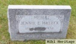 Jennie E Halleck