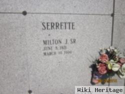 Milton J Serrette, Sr