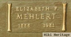 Elizabeth F. Mehlert