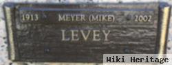 Meyer E. "mike" Levey