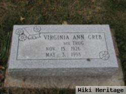 Virginia Ann Trog Greb