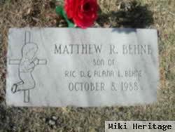 Matthew R. Behne