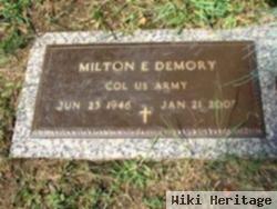 Milton E Demory