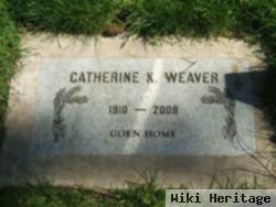 Catherine K Weaver