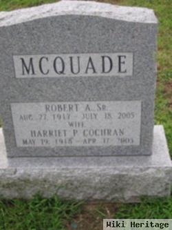 Robert A Mcquade, Sr