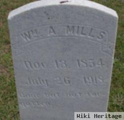 William A Mills