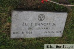 Eli E. Danoff, Jr