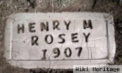 Henry M Rosey