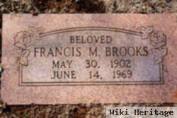 Francis M Brooks