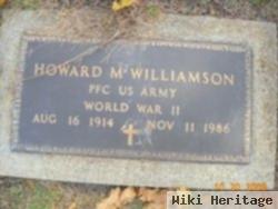 Howard M Williamson