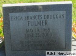 Erica Frances Druggan Fulmer