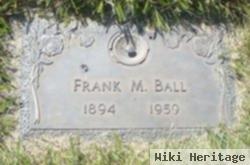 Frank M. Ball