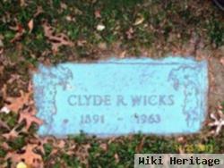 Clyde R Wicks