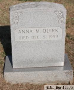 Anna M Quirk