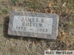 James K Colvin