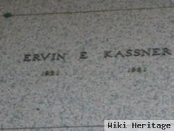 Ervin E Kassner