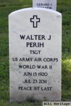 Walter J Perih