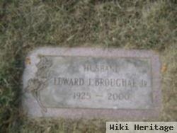 Edward J. Broughal, Jr