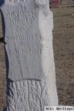 Charles M. Sholar