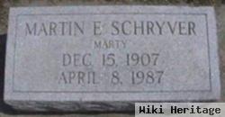 Martin E. "marty" Schryver