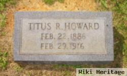 Titus R. Howard