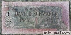 David Daniel "dave" Schwarck