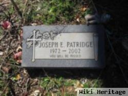 Joseph E Patridge
