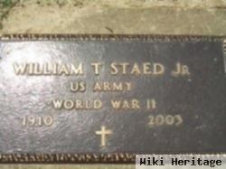 William T Staed, Jr