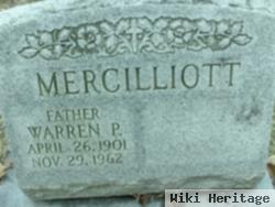 Warren P Mercilliott