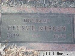 Henry E Mergen