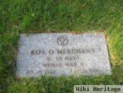 Roy O Merchant