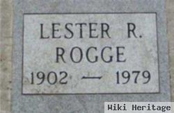 Lester R. Rogge