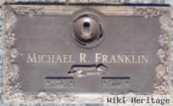 Michael R Franklin
