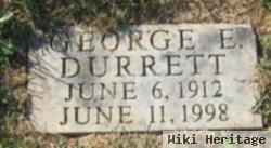 George E. Durrett