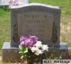 Thomas M Childress