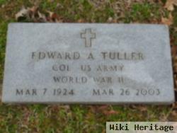 Edward A. Tuller