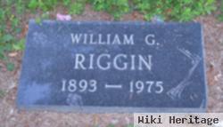 William G Riggin