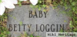 Baby Betty Loggins