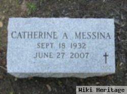 Catherine A Messina