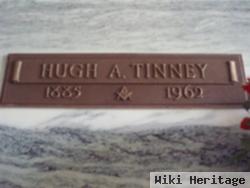 Hugh A Tinney