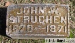 John W Struchen