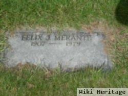 Felix J Merante