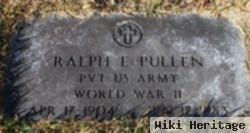 Ralph E. Pullen