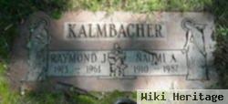 Raymond J. Kalmbacher