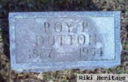 Roy P. Dutton