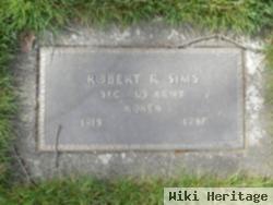 Robert R Sims